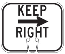 Keep Right 
with Right Arrow Cone Sign