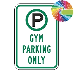 Gym Parking Only | MUTCD Compliant Symbol & Words | Universal Permissive Parking Sign