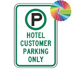 Hotel Customer Parking Only | MUTCD Compliant Symbol & Words | Universal Permissive Parking Sign
