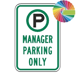 Manager Parking Only | MUTCD Compliant Symbol & Words | Universal Permissive Parking Sign