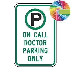 On Call Doctor Parking Only | MUTCD Compliant Symbol & Words | Universal Permissive Parking Sign