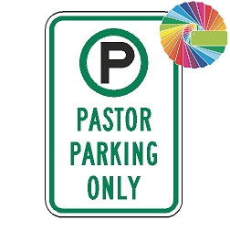 Pastor Parking Only | MUTCD Compliant Symbol & Words | Universal Permissive Parking Sign