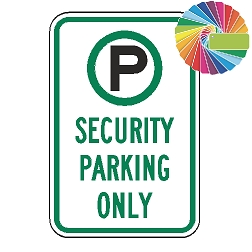 Security Parking Only | MUTCD Compliant Symbol & Words | Universal Permissive Parking Sign
