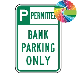 Bank Parking Only | Header & Words | Universal Permissive Parking Sign