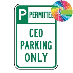 CEO Parking Only | Header & Words | Universal Permissive Parking Sign