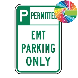 EMT Parking Only | Header & Words | Universal Permissive Parking Sign