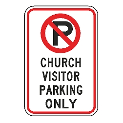 No Parking Church Visitor Parking Only Sign