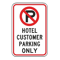 No Parking Hotel Customer Parking Only Sign
